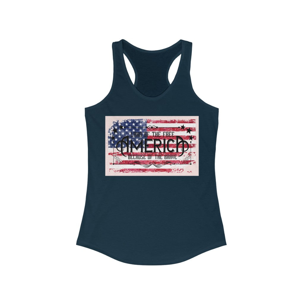 America - Land of the Free because of the Brave Women's Ideal Racerback Tank