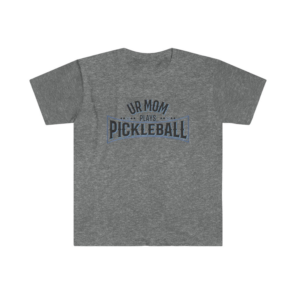 UR Mom Plays Pickleball - Softstyle T-Shirt